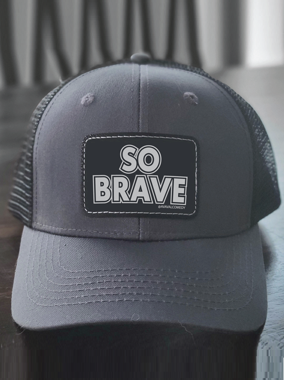 So Brave Trucker Hat