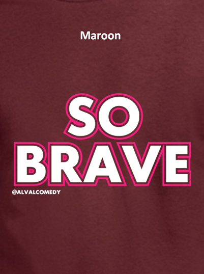 So Brave