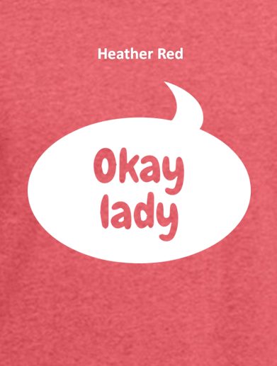 Okay Lady