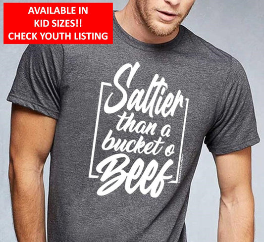 Saltier than a Bucket of Beef