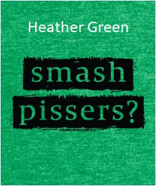 Smash Pissers?