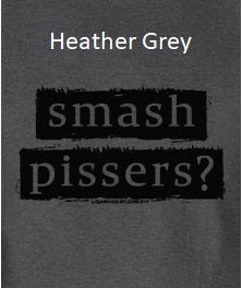 Smash Pissers?
