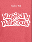 Magically Malicious